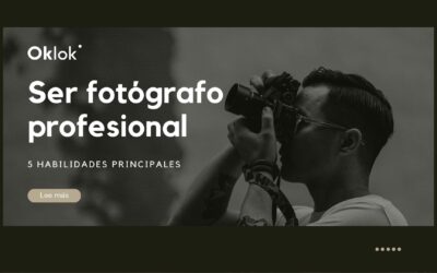 Descubre cuáles son las 5 habilidades principales de un buen fotógrafo.